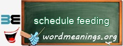 WordMeaning blackboard for schedule feeding